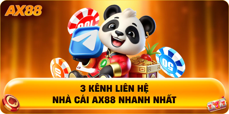3 kênh liên hệ nhà cái AX88 nhanh nhất