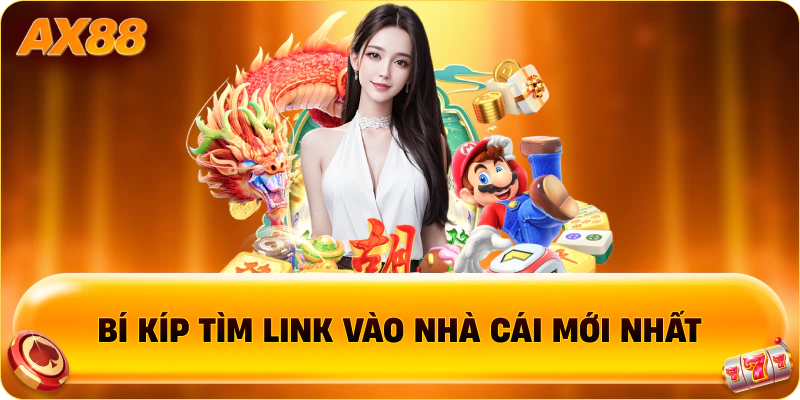 Bí kíp tìm link vào nhà cái mới nhất